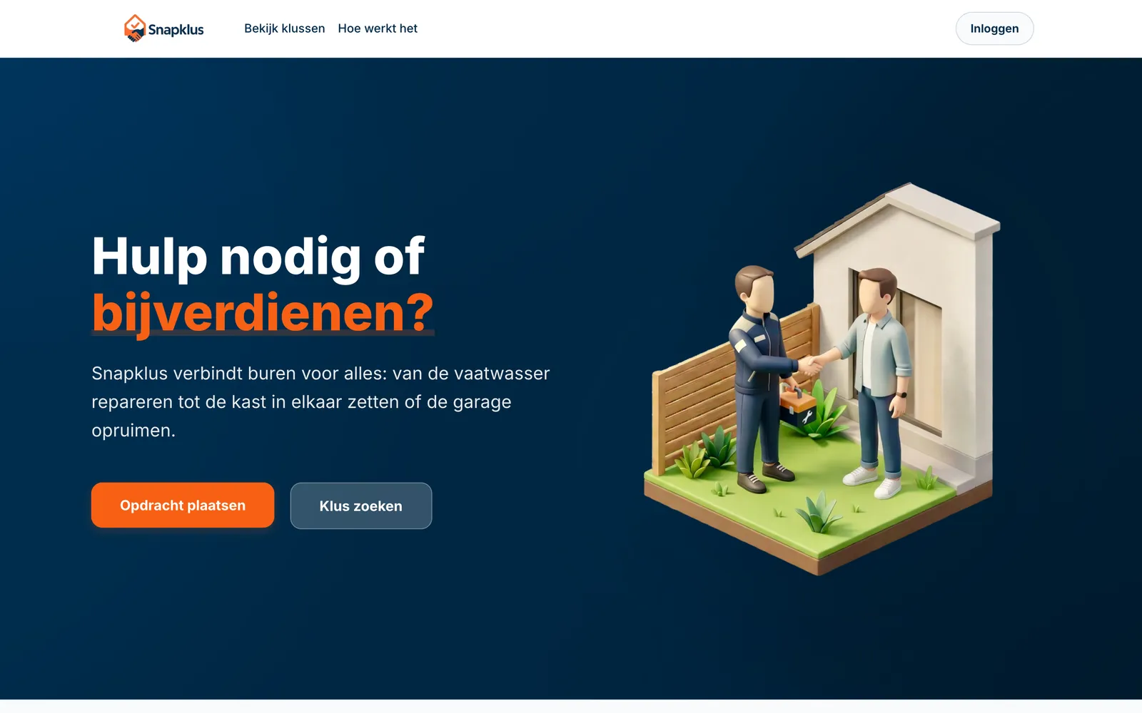 De startpagina van Snapklus op desktop: "Hulp nodig of bijverdienen?" met de knoppen Opdracht plaatsen en Klus zoeken